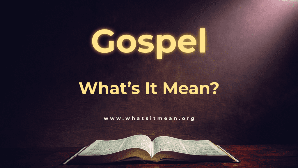Biblical Definition of the Gospel