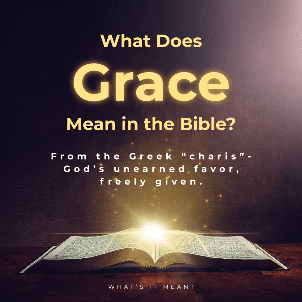 Grace - What's It Mean