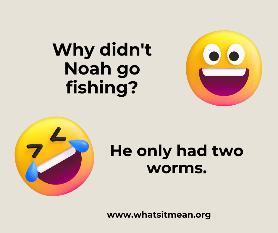 why Noah never went fishing
